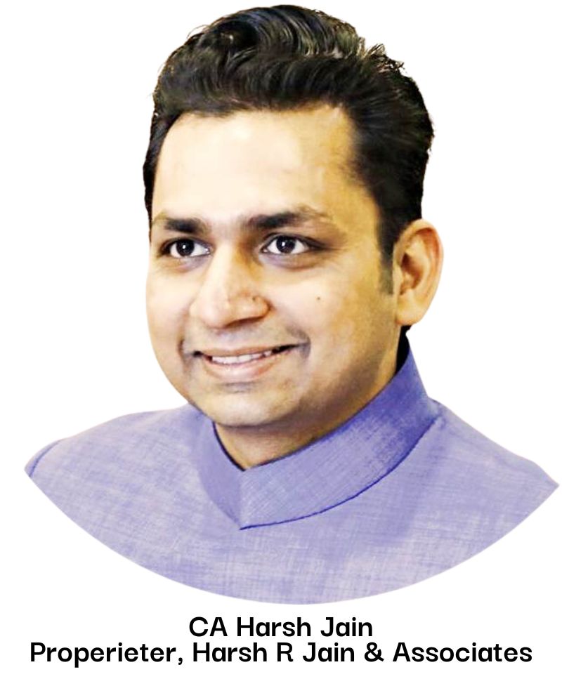 CA Harsh Jain Properieter Harsh R Jain & Associates CA Harsh Jain Properieter Harsh R Jain & Associates